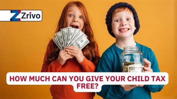 How much can I gift to my child tax-free?
